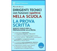 LA PROVA SCRITTA: Concorso Dirigente tecnico con funzioni ispettive