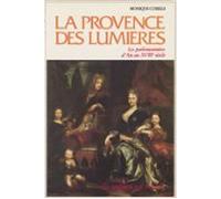 La Provence Des Lumières : Les Parlementaires Daix Au 18e Siècle (eboo
