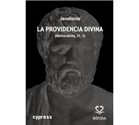 LA PROVIDENCIA DIVINA: (Memorabilia, IV, 3): 1 (BÍFIDA)