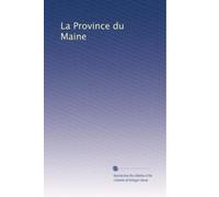 La Province du Maine: Volume 14