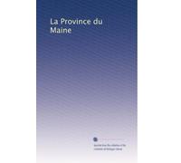 La Province du Maine: Volume 3