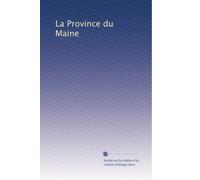 La Province du Maine: Volume 7