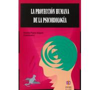 La Proyección Humana De La Psicobiología (PSICOLOGIA)