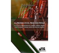 La prueba en el proceso penal | Salud De Aguilar Gualda