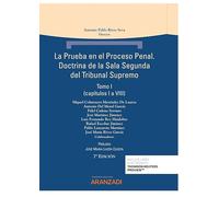 Prueba En El Proceso Penal. Doctrina De La Sala Segunda Del Tribunal S
