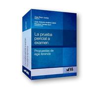 La prueba pericial a examen: Propuestas de lege ferenda.: 70 (Colección Procesal J.M. Bosch Editor)