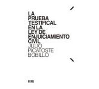 La prueba testifical en la Ley de Enjuiciamiento Civil