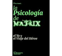 La PSICOLOGÍA de MATRIX: El Yo y el Viaje del Héroe (Matrix: Reawakening)