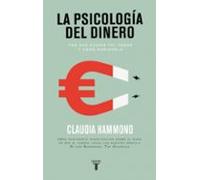 La psicología del dinero: Por qué ejerce tal poder y cómo dominarlo (Pensamiento)
