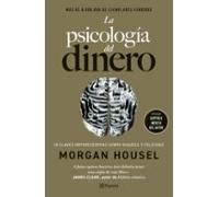 La psicología del dinero (edición de lujo): 18 lecciones sobre riqueza y felicidad (No Ficción)