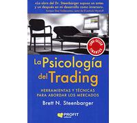 La Psicología Del Trading. Herramientas Y Técnicas Para Abordar L Os M