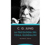 La Psicología Del Yoga Kundalini (ebook)