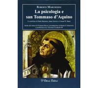 La psicologia e san Tommaso d'Aquino. Il contributo di Padre Duynstee, Anna Terruwe e Conrad W. Baars (Orizzonti della conoscenza)