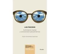 Psicosis,Las. Sufrimiento mental y comprensión psicodinámica (Salud Mental)