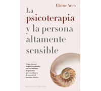 La psicoterapia y la persona altamente sensible | Elaine Tarone
