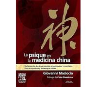 La Psique En La Medicina China: Tratamiento De Desarmonias Emocio Nale