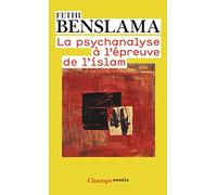 La psychanalyse à l'épreuve de l'Islam