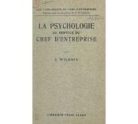 La Psychologie Au Service Du Chef Dentreprise (ebook)