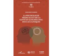 La psychologie médicale et de la santé en 26 fiches avec des cas cliniques