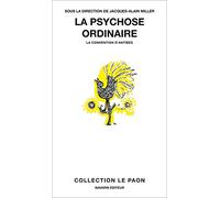 La psychose ordinaire: La convention d'Antibes