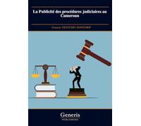 La Publicité des procédures judiciaires au Cameroun