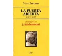 La Puerta Abierta 1980 - 1986 (biografia De J. Krishnamurti)