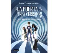 La puerta de los tres cerrojos 2. La senda de las cuatro fuerzas | Sònia Fernández-vidal