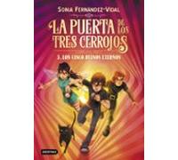 La Puerta De Los Tres Cerrojos 3. Los Cinco Reinos Eternos