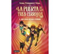 La puerta de los tres cerrojos 3. Los cinco reinos eternos (La isla del tiempo)