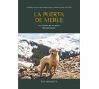 La Puerta De Merle: Lecciones De Un Perro Librepensador
