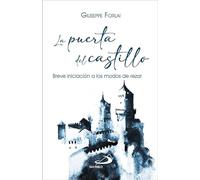 La puerta del castillo: Breve introducción a los modos de rezar.: 5 (Ruaj)