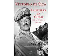 La Puerta Del Cielo: Memorias 1901 - 1952 (APENINOS)