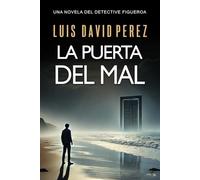 La puerta del mal (Detective privado Unai Figueroa)