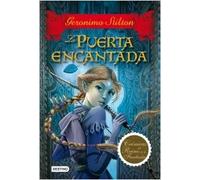 La puerta encantada -Crónicas del Reino de la Fantasía 2- (Gerónimo Stilton) | Geronimo Stilton