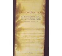 La puerta estrecha del conocimiento: Sentidos, razón y fe (fuera de colección)