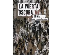 La puerta oscura II. El mal -La Puerta Oscura