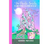 La Puerta Secreta: El Valle Místico y el Cristal de la Luz