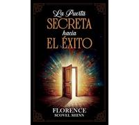 La Puerta Secreta Hacia El Éxito - Colección Deluxe