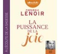 La Puissance De La Joie (audiolibro)