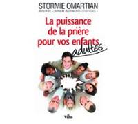 La Puissance De La Prière Pour Vos Enfants Adultes (ebook)
