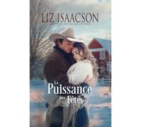 La Puissance des Fêtes: Romance chrétien de cowboys et saga familiale des Glover (Le Ranch de la Crête de Shiloh dans la Romance des Trois Rivières)