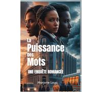 La Puissance des Mots: Une enquête romancée sur les routes migratoires (Dossiers H)
