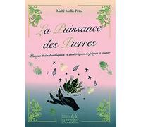 La puissance des pierres