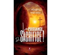 La puissance du sacrifice !