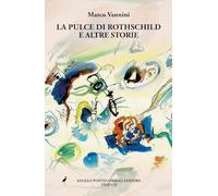 La pulce di Rothschild e altre storie