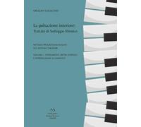 La pulsazione interiore: trattato di solfeggio ritmico. Metodo progressivo basato sul sistema Takadimi. Fondamenti, metri semplici e introduzione ai composti (Vol. 1)