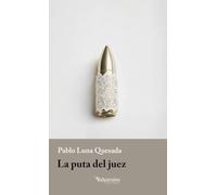 La puta del juez (Colección Valparaíso de Narrativa)