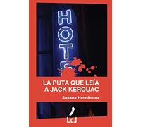 La puta que leía a Jack Kerouac