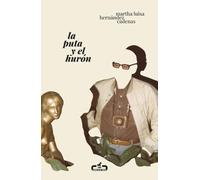 La puta y el hurón (Caballo de Troya)