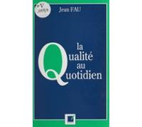 La Qualité Au Quotidien (ebook)
